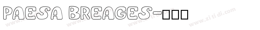 PAESA BREAGES字体转换